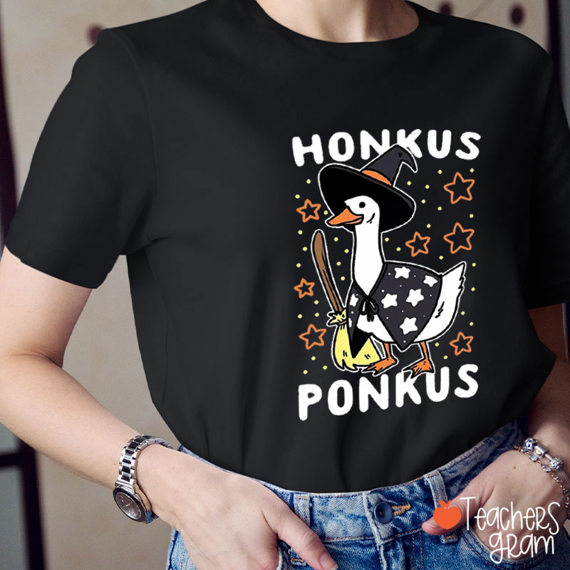 Honkus Ponkus Teacher T-Shirt