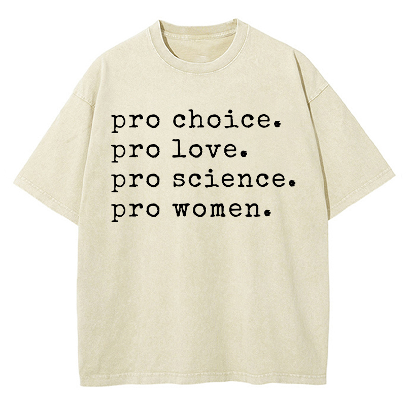 Pro Choice Pro Love Teacher Washed T-Shirt