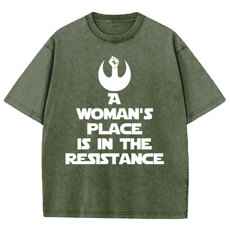 A Woman's Place Is In The Resistance Women's Rights Teacher Washed T-Shirt