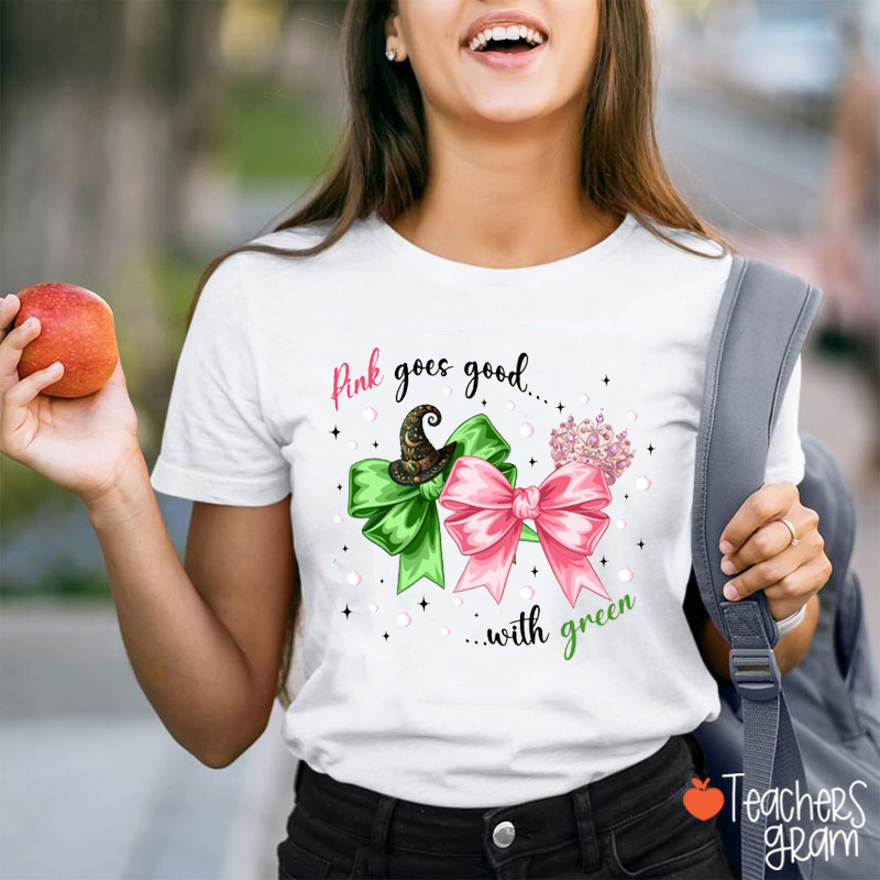 Pink Goes Good With Green Bow Tie Teacher T-Shirt
