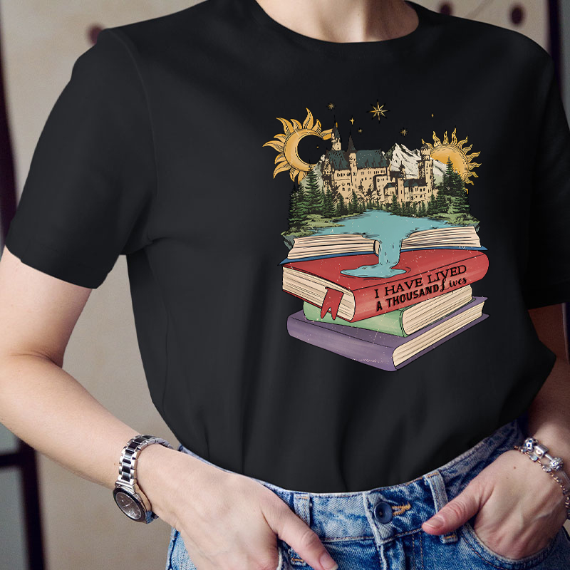 I Have Lived A Thousand Lives Teacher T-Shirt