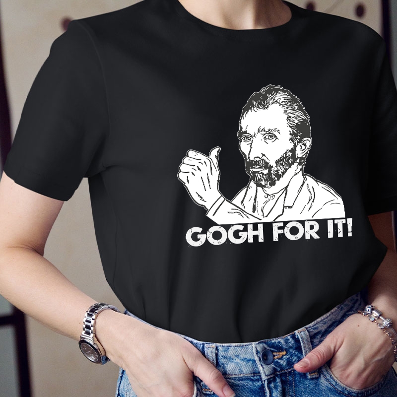Gogh For It Teacher T-Shirt