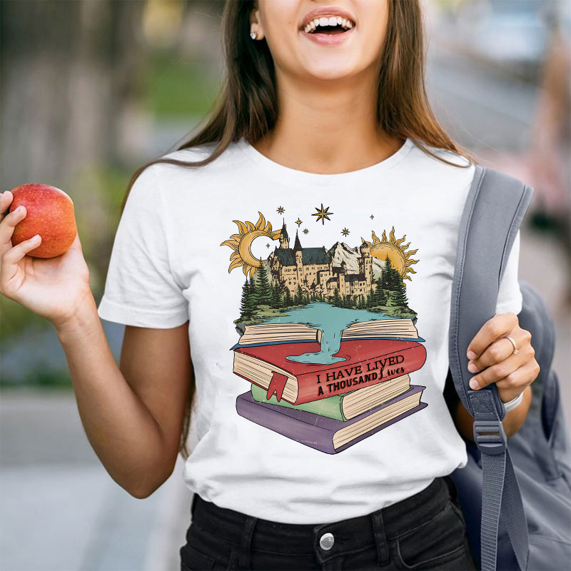 I Have Lived A Thousand Lives Teacher T-Shirt