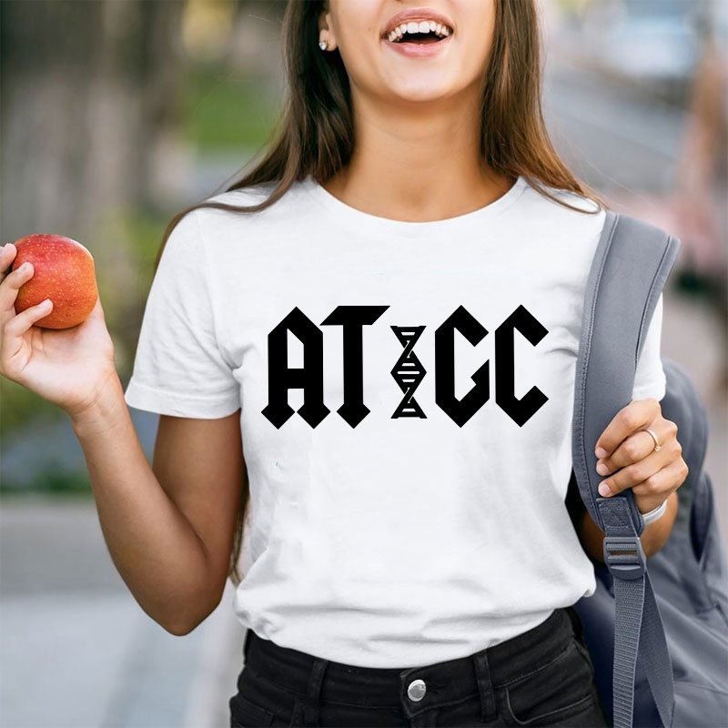 ATGC Molecular Biology Genetics Teacher T-Shirt