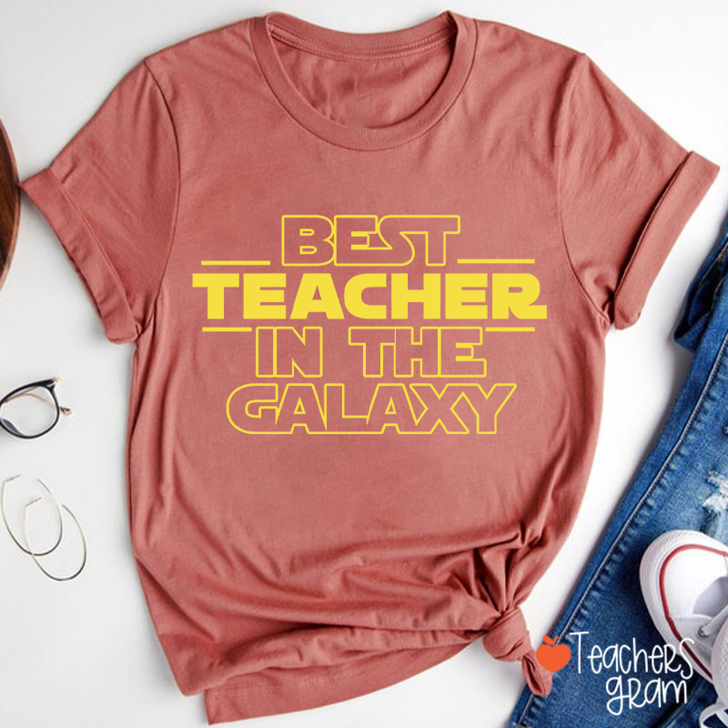 Best Teacher In The Galaxy Teacher T-Shirt