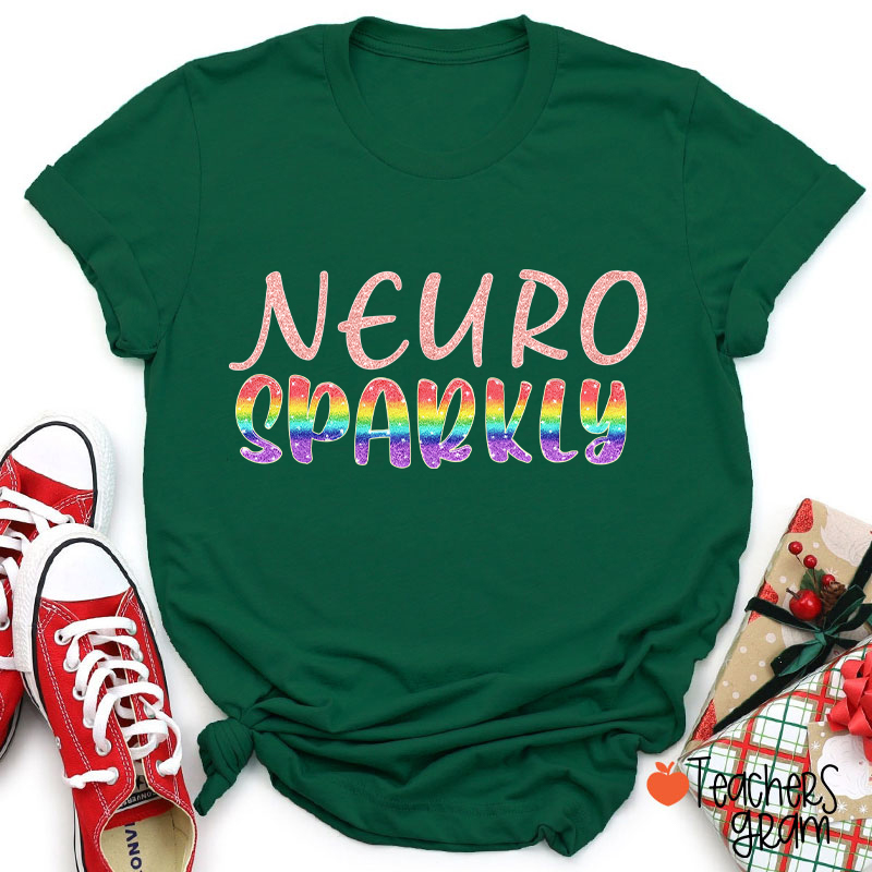 Rainbow Glitter Neuro Sparkly Teacher T-Shirt