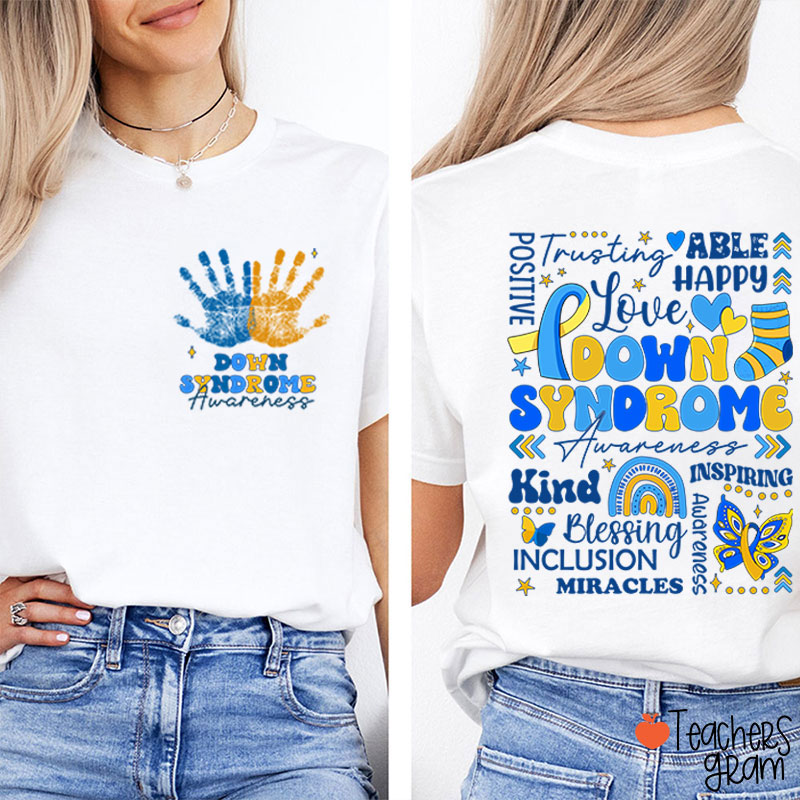 Down Syndrome Day Teacher Two Sided T-Shirt