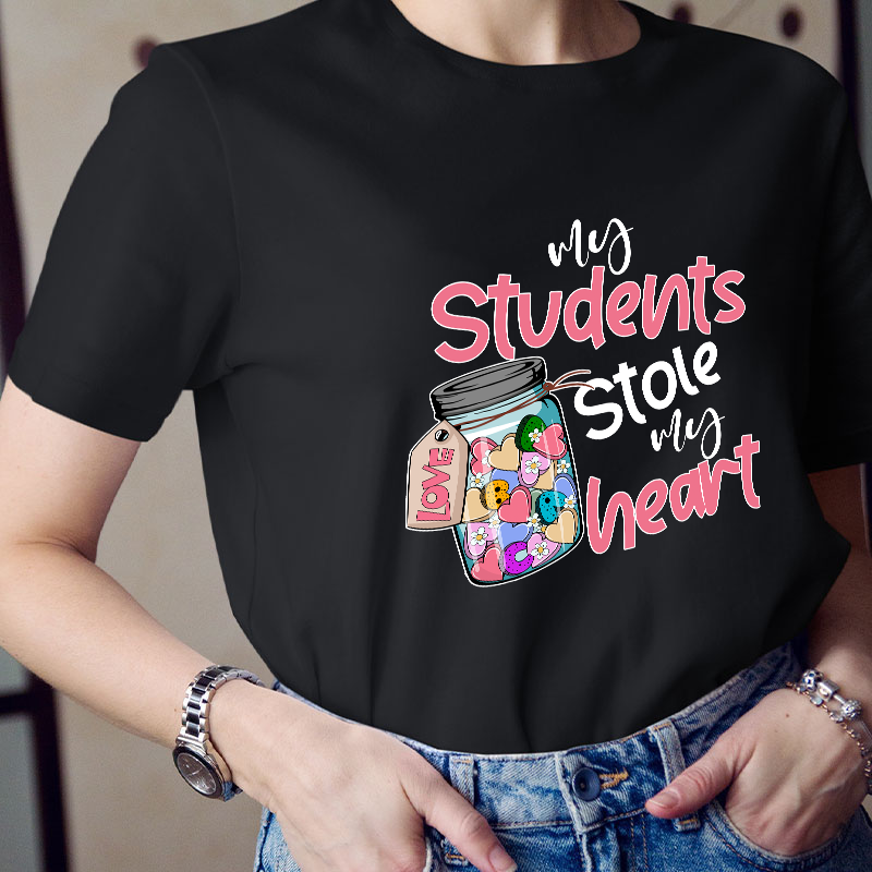 My Students Stole My Heart Teacher T-Shirt