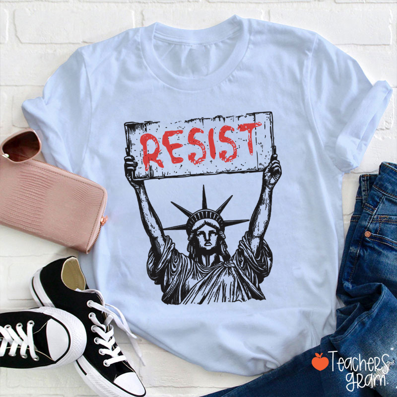 Statue Of Liberty Resist Teacher T-Shirt