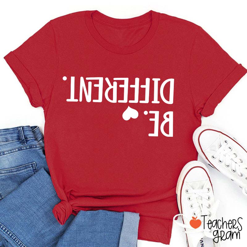 Be Different Teacher T-Shirt