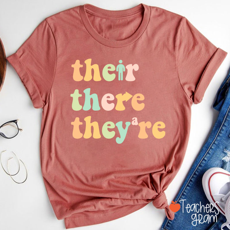 There Their They're Funny English Teacher T-Shirt