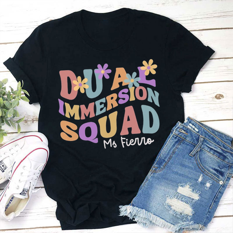 Personalized Dual Immersion Squad Teacher T-Shirt