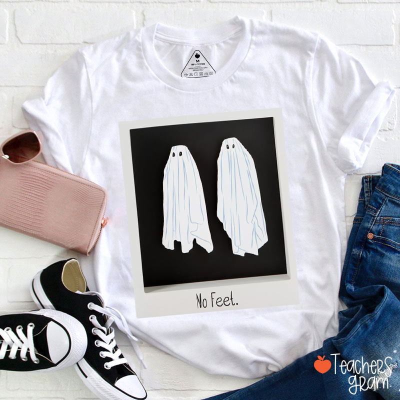 No Feet Horror Ghost Halloween Teacher T-Shirt