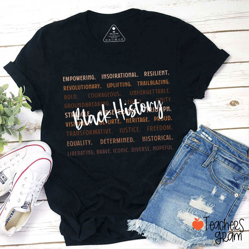 Black History Empowering Insoirational Teacher T-Shirt