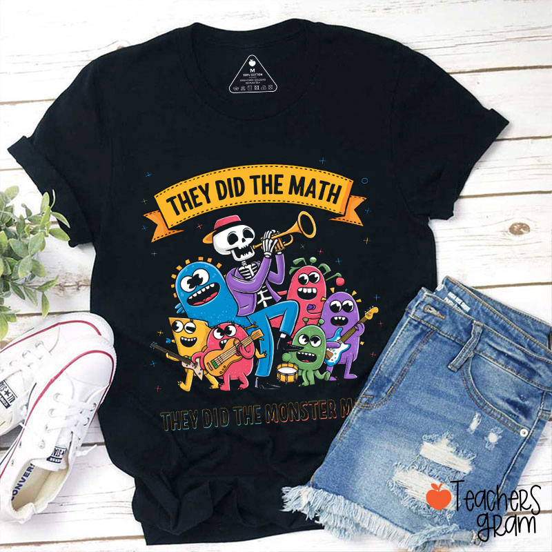 They Did The Math Teacher T-Shirt