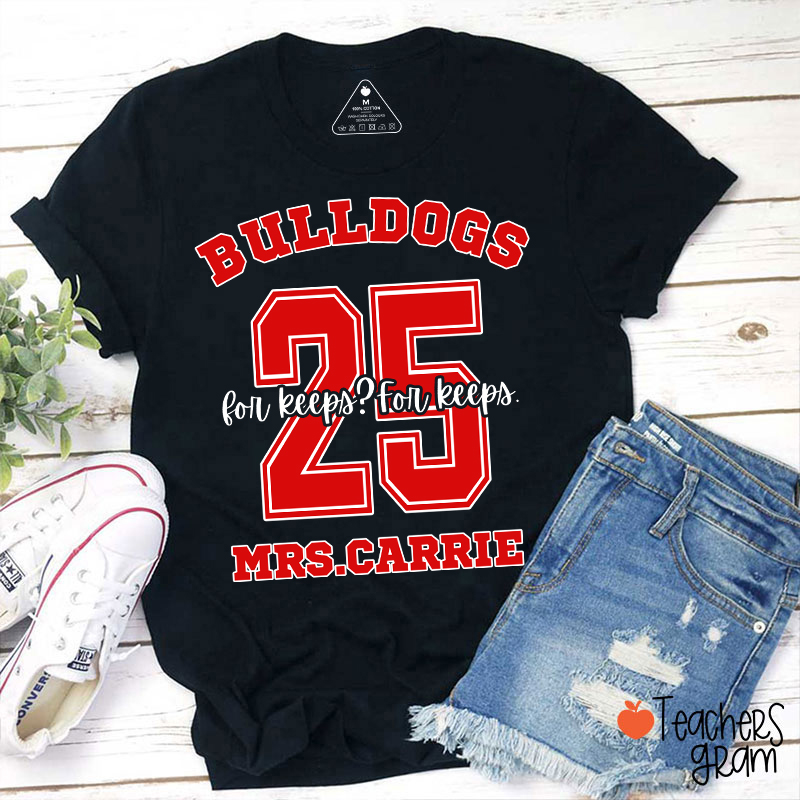 Personalized Mascot For Keeps Teacher T-Shirt