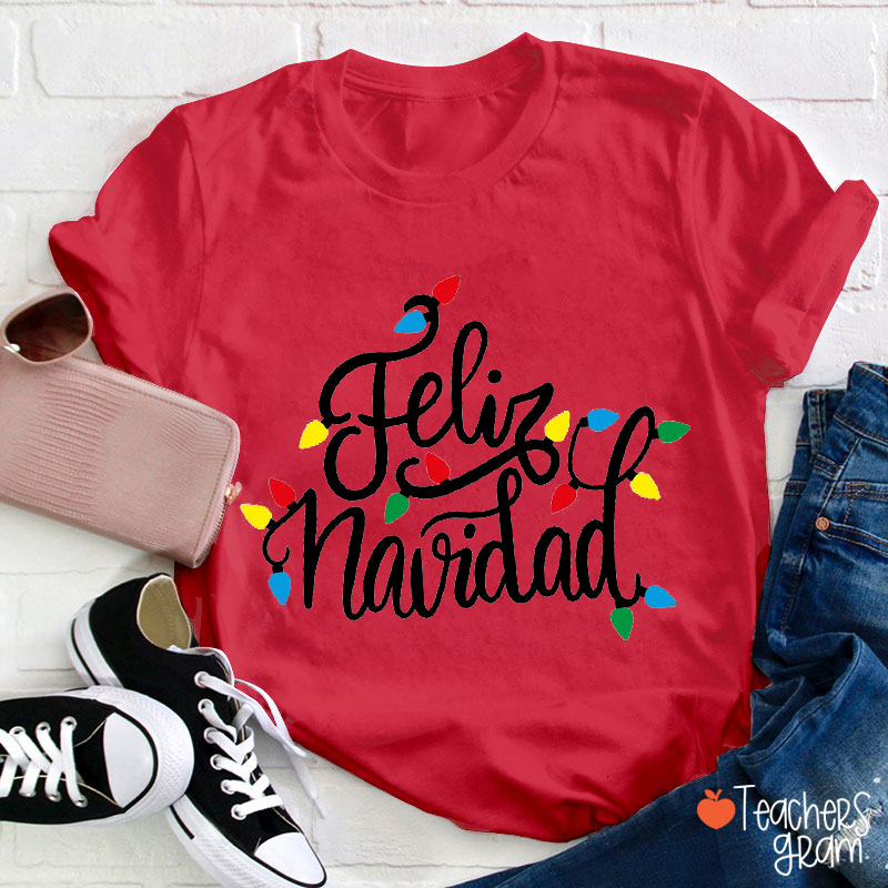 Feliz Navidad Light Strip Spanish Teacher T-Shirt