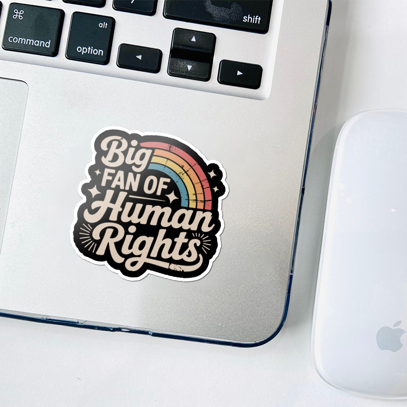 Big Fan Of Human Rights Rainbow Teacher Stickers