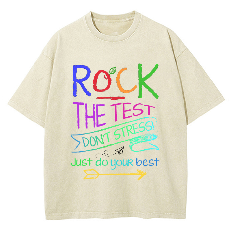 Funny Testing Teacher Rock The Test Teacher Washed T-Shirt