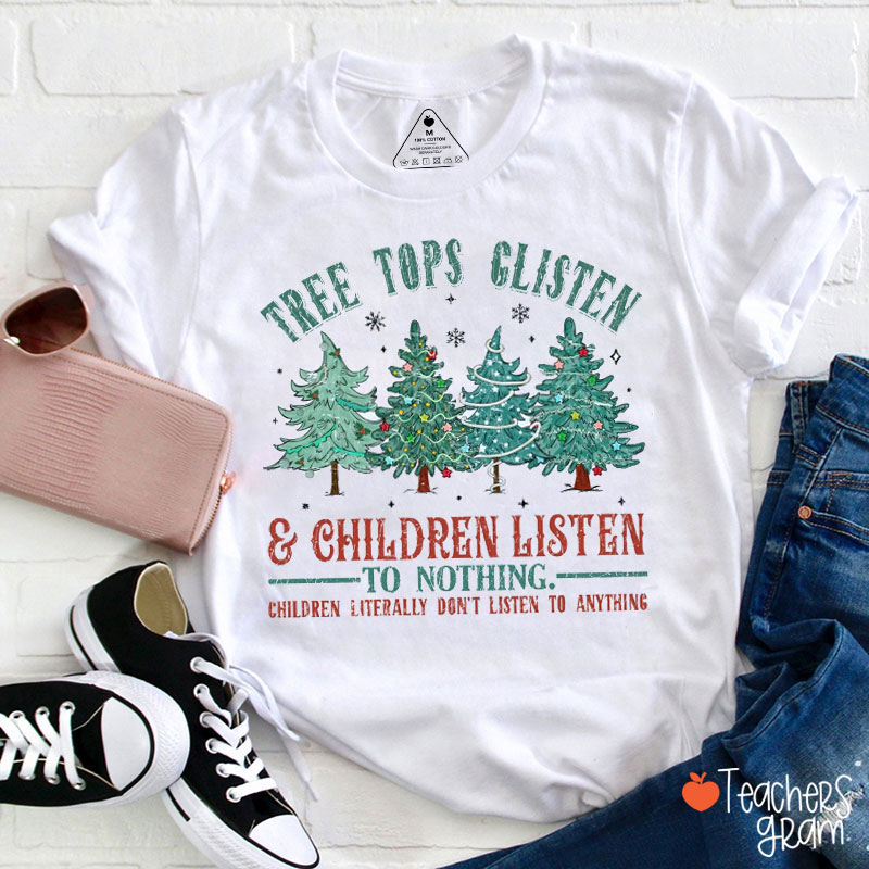 Christmas Tree Tops Glisten Teacher T-Shirt