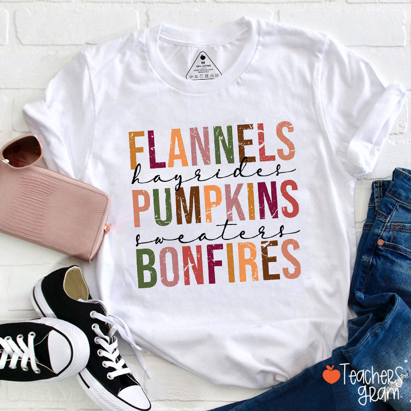 Flannels Hayrides Pumpkins Sweaters Bonfires Teacher T-Shirt