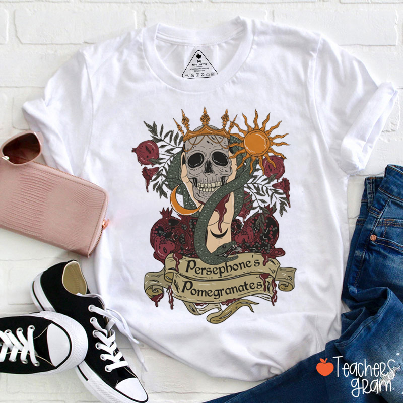Persephone's Pomegranates Teacher T-Shirt