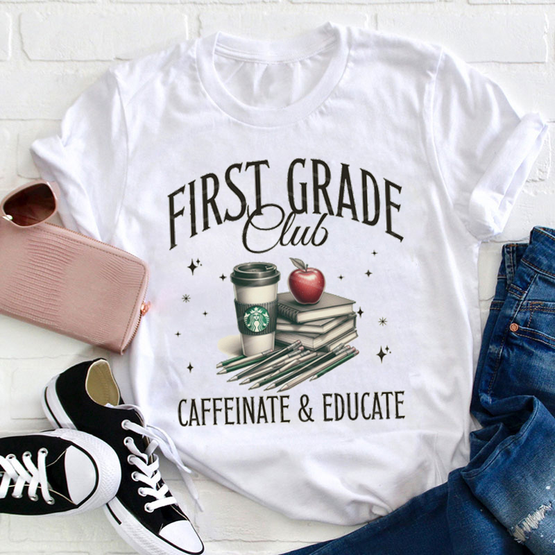 Personalized Grade Caffeinate & Educate Teacher T-Shirt