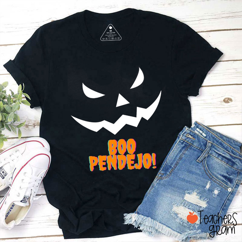Boo Pendejo Spanish Teacher T-Shirt