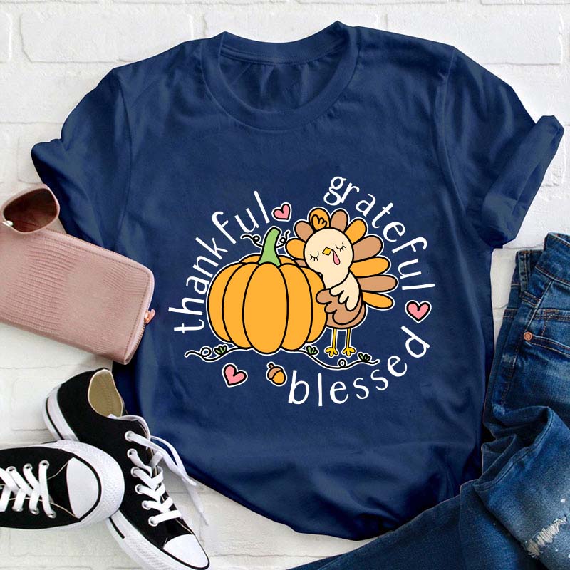 Thankful Grateful Blessed Teacher T-Shirt