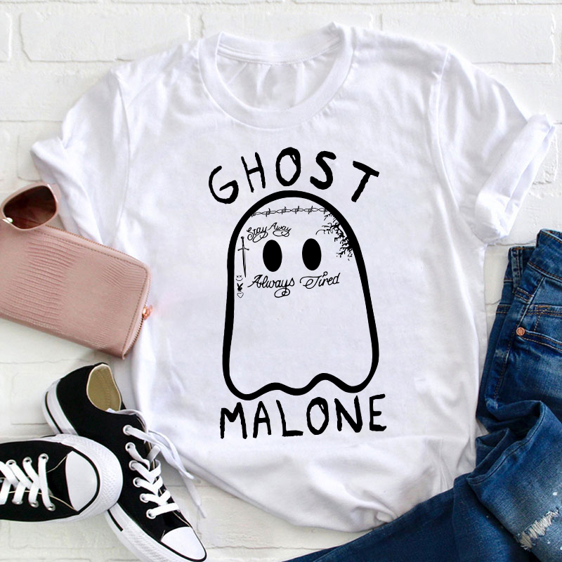 Ghost Malone Teacher T-Shirt