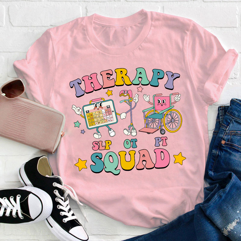 Therapy Squad Teacher T-Shirt