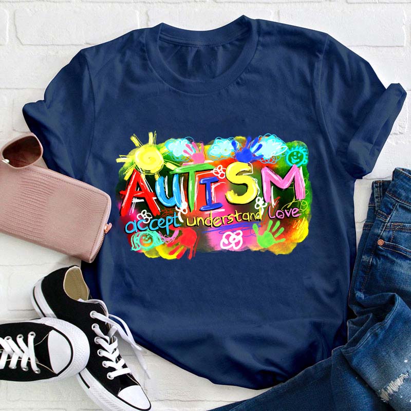 Autism Accept Understand Love Teacher T-Shirt
