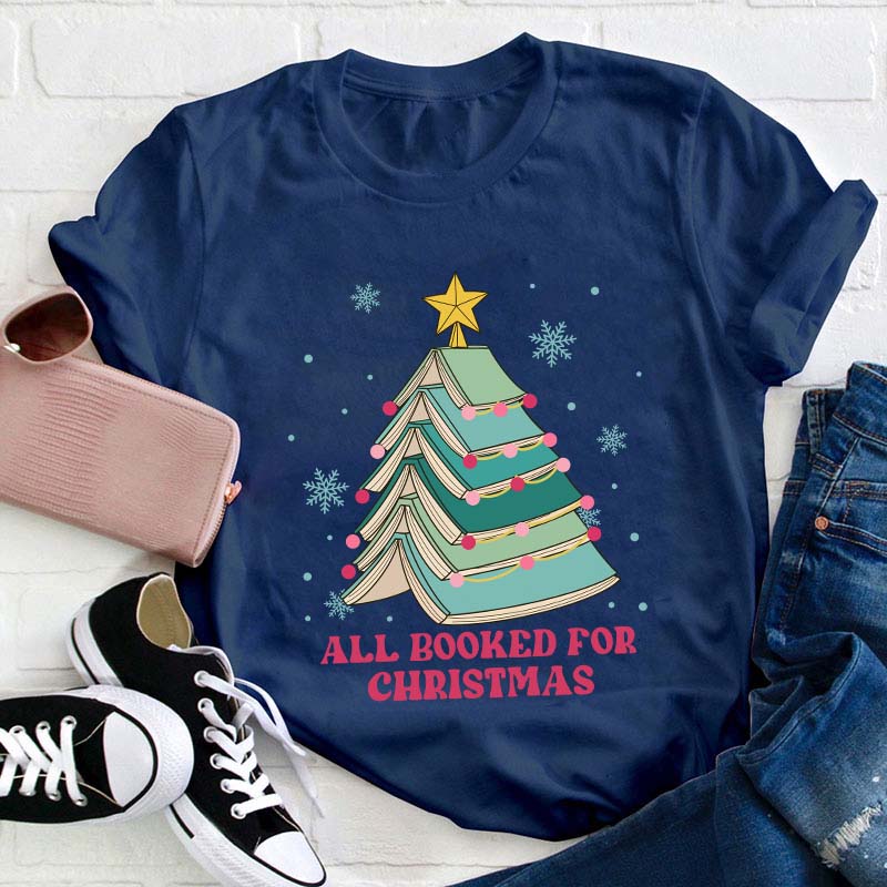 All Booked For Christmas Teacher T-Shirt