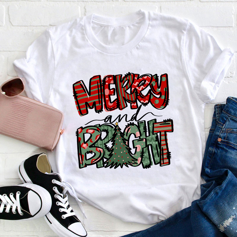Merry And Bright Teacher T-Shirt