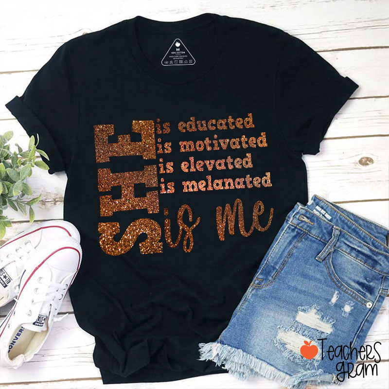 She Is Me Teacher T-Shirt