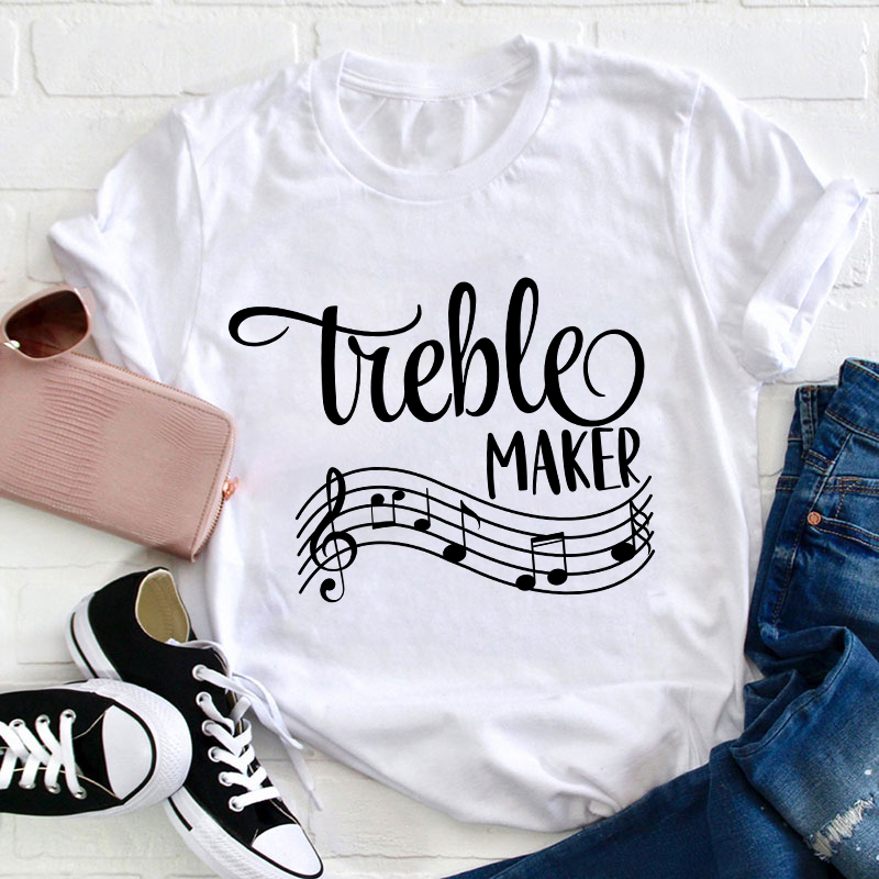 Treble Maker Teacher T-Shirt