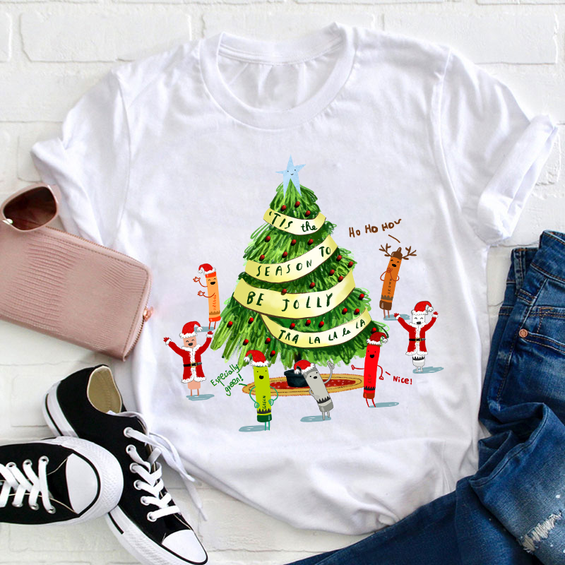 Tis The Season To Be Jolly Teacher T-Shirt
