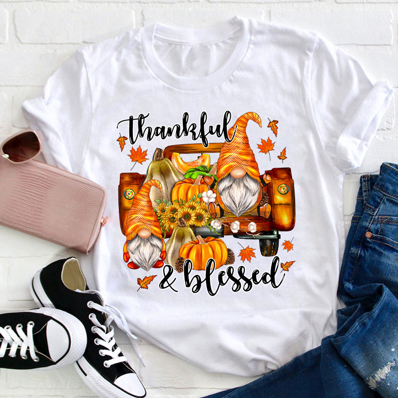 Thankful And Blessed Teacher T-Shirt