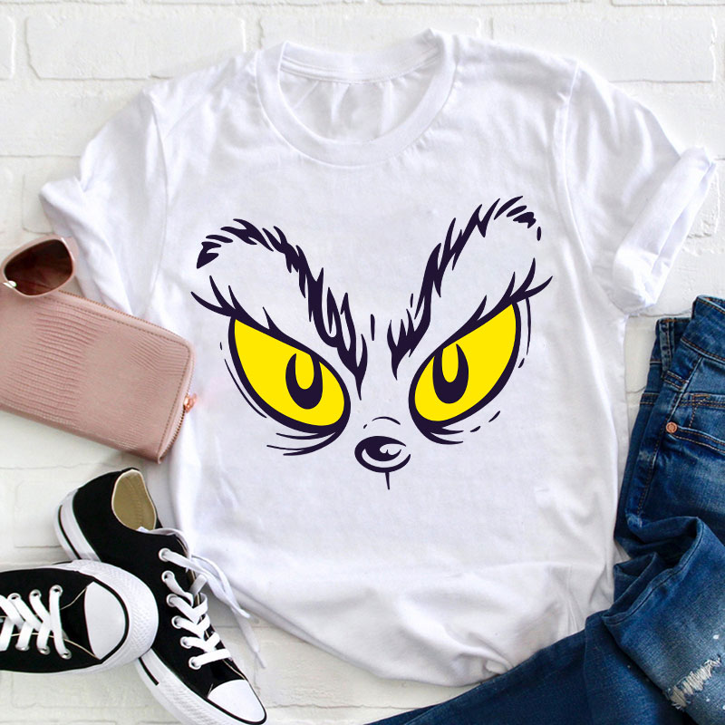 Grinch Eyes Teacher T-Shirt