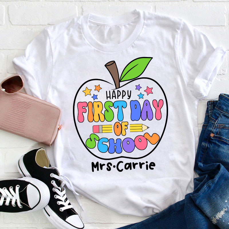 Personalized Colorful Teacher Apple Happy First Day Of School Teacher T-Shirt