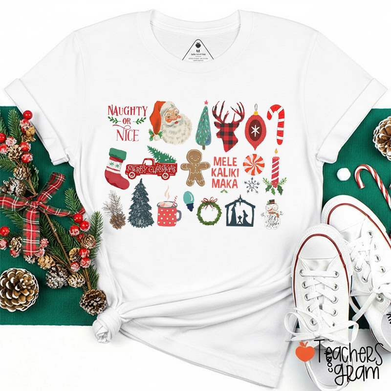 Naughty Or Nice Mele Kalikimaka Teacher T-Shirt