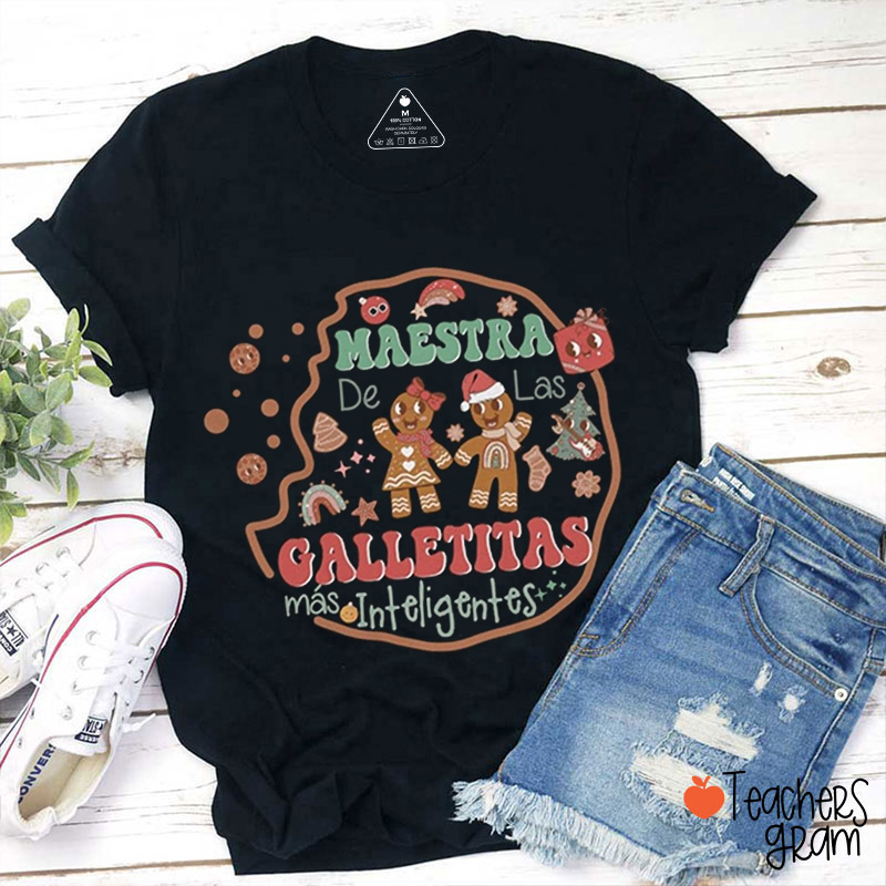 Maestra Galletitas De Las Mas Inteligentes Spanish Teacher T-Shirt
