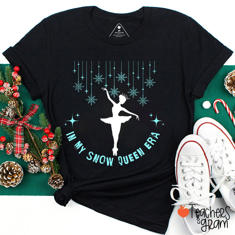 In My Snow Queen Era Teacher T-Shirt