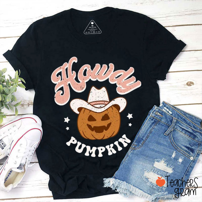 Howdy Pumpkin Halloween Teacher T-Shirt