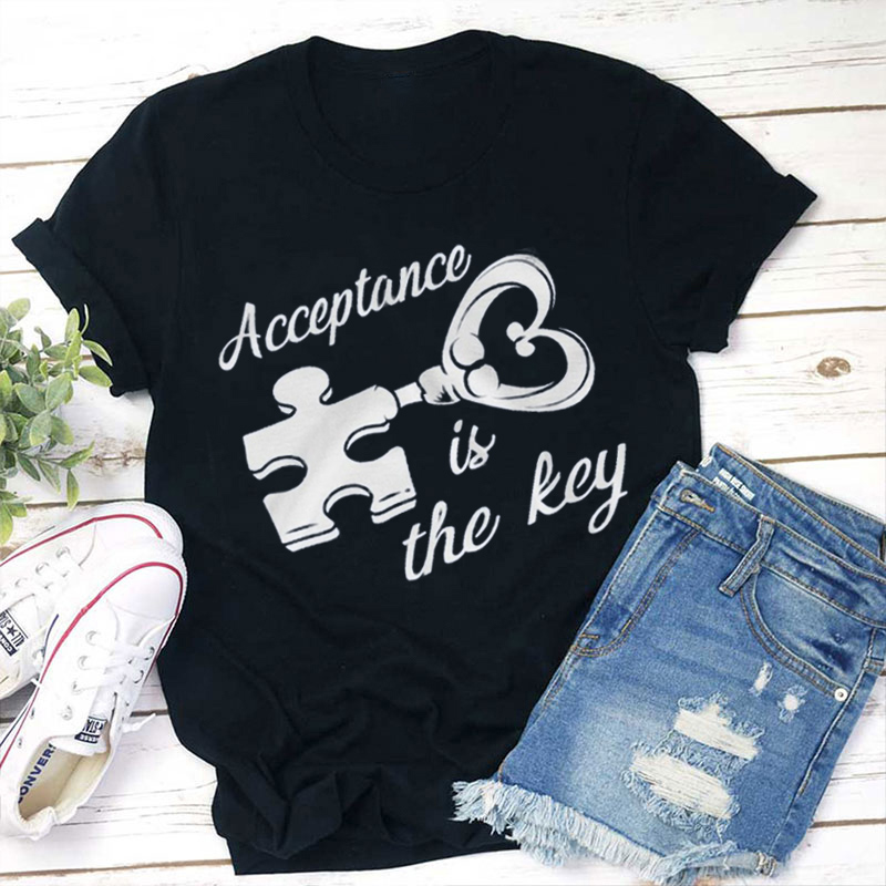 Acceptance Is The Key Teacher T-Shirt