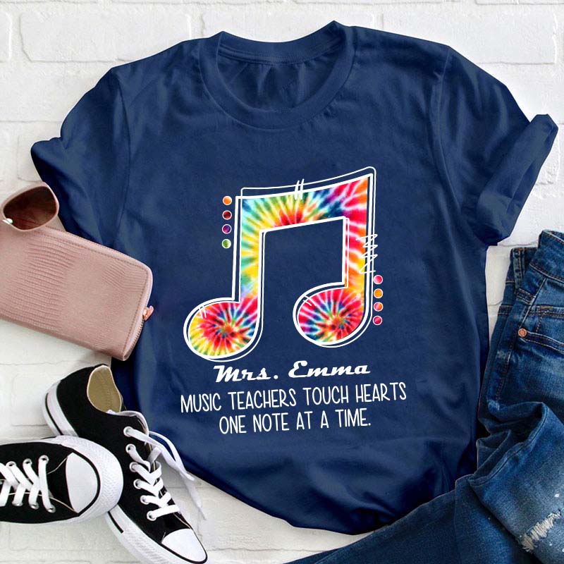 Personalized Music Teacher Touch Hearts One Note At A Time Teacher T-Shirt