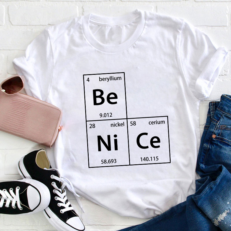 Be Nice Teacher T-Shirt