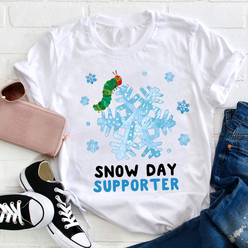 Snow Day Supporter Teacher T-Shirt