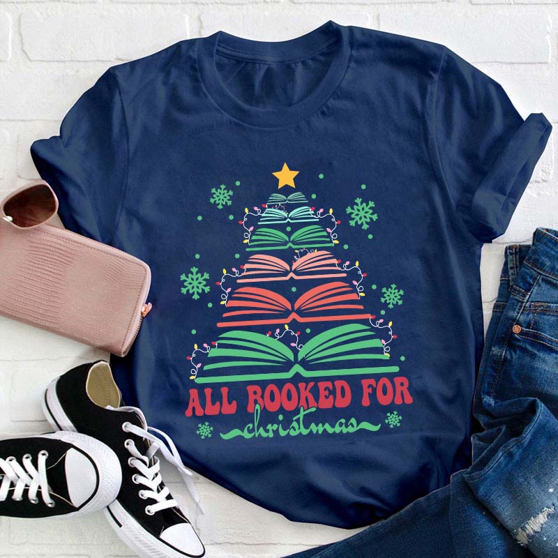 All Booked For Christmas Teacher T-Shirt
