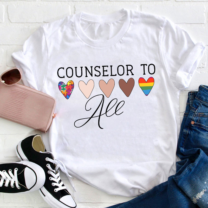 Counselor To All Teacher T-Shirt